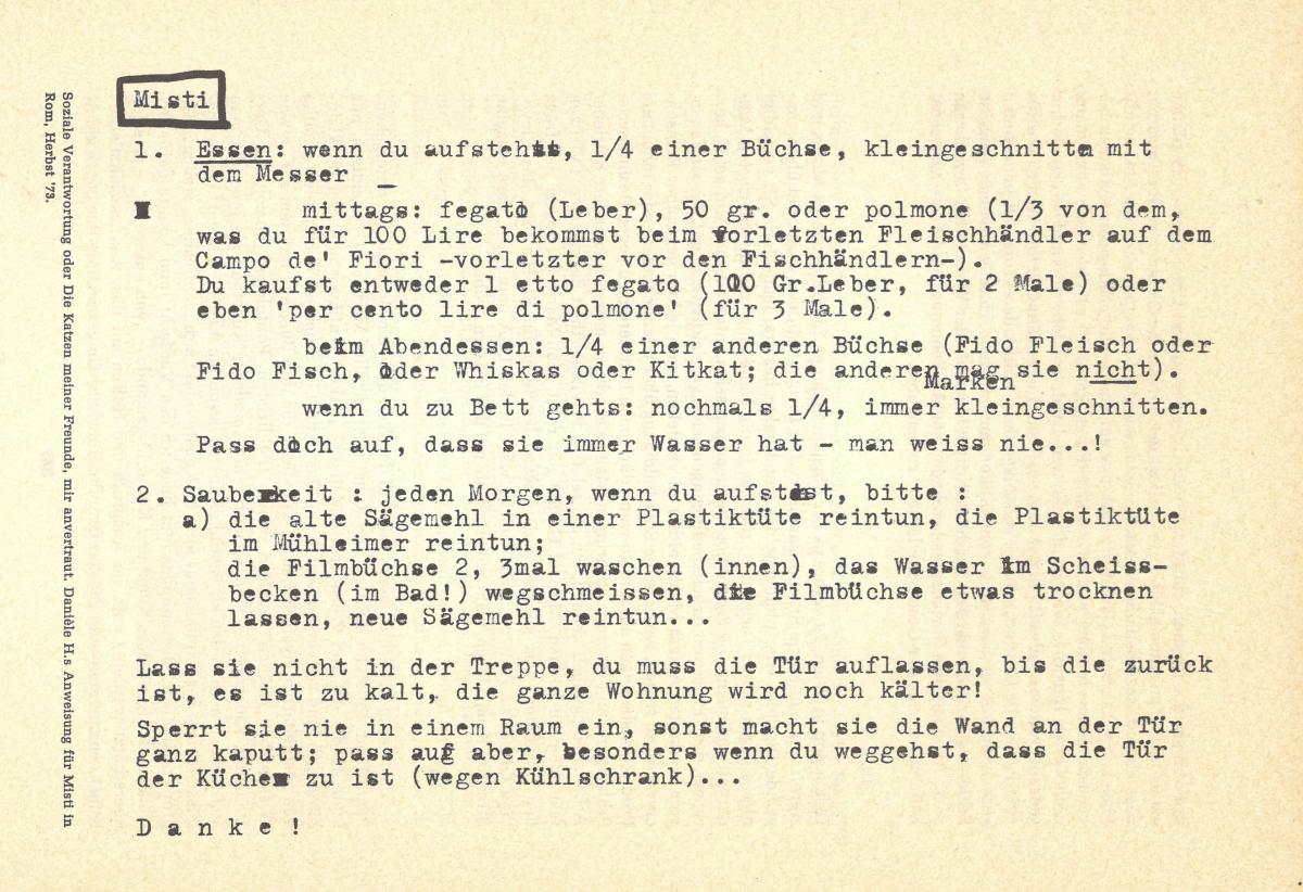 (5) “Soziale Verantwortnung oder Die Katzen meiner Freunde, mir anvertraut.” Danièle H's Anweisting für Misti in Herbst '73.