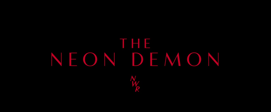 (7) The Neon Demon (Nicolas Winding Refn, 2016)